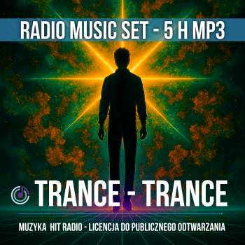 Trance – Trance SET5h muzyka bez opłat HIT RADIO